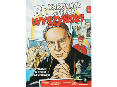 Bl. Cardinal Stefan Wyszyński - comic book [PL]